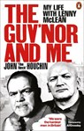 The Guv'nor and Me - John ‘The Neck’ Houchin ; Lee Wortley ; Anthony Thomas - 9781529107036