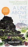 A Line Above the Sky - MORT,  Helen - 9781529107784