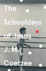 The Schooldays of Jesus - J.M. Coetzee - 9781529112689