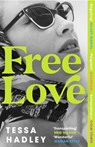 Free Love - Tessa Hadley - 9781529115239