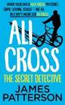 Ali Cross: The Secret Detective - PATTERSON,  James - 9781529120400