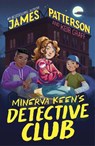Minerva Keen’s Detective Club - James Patterson ; Keir Graff - 9781529120448