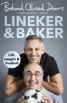 Behind Closed Doors - Gary Lineker ; Danny Baker - 9781529124378