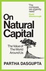 On Natural Capital - Sir Partha Dasgupta - 9781529144192