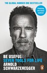 Be Useful - Arnold Schwarzenegger - 9781529146554
