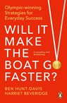 Will It Make the Boat Go Faster - Ben Hunt-Davis ; Harriet Beveridge - 9781529147605