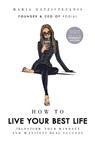 How to Live Your Best Life - Maria Hatzistefanis - 9781529148459