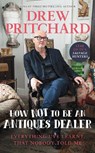 How Not to Be an Antiques Dealer - Drew Pritchard - 9781529149609