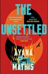 The Unsettled - Ayana Mathis - 9781529151671