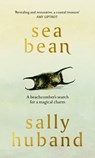 Sea Bean - Sally Huband - 9781529152340