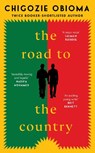 The Road to the Country - Chigozie Obioma - 9781529153460