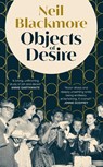 Objects of Desire - Neil Blackmore - 9781529153910