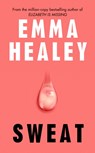 Sweat - Emma Healey - 9781529154122