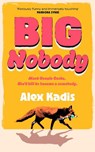 Big Nobody - Alex Kadis - 9781529155310