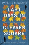 Last Days in Cleaver Square - Patrick McGrath - 9781529156485