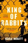 King of Rabbits - Karla Neblett - 9781529156751