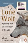 Lone Wolf - Adam Weymouth - 9781529158335