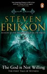 The God is Not Willing - Steven Erikson - 9781529176872