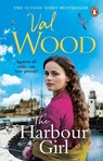 The Harbour Girl - Val Wood - 9781529177299