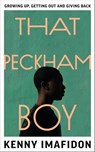 That Peckham Boy - Kenny Imafidon - 9781529191189