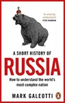 A Short History of Russia - Mark Galeotti - 9781529199284