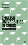English Universities in Crisis - Jefferson Frank ; Norman Gowar ; Michael Naef - 9781529202250