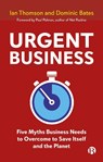 Urgent Business - Ian (University of Dundee) Thomson ; Dominic (Lloyds Banking Group Centre for Responsible Business Bates - 9781529217599
