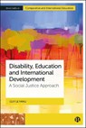 Disability, Education and International Development - Guy (Senior Global Technical Lead in Education at Sightsavers) Le Fanu - 9781529241471