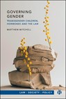 Governing Gender - Matthew (Deakin University) Mitchell - 9781529247039