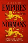 Empires of the Normans - Levi Roach - 9781529300314