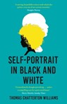 Self-Portrait in Black and White - Thomas Chatterton Williams - 9781529322958