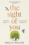 The Sight of You - Holly Miller - 9781529324341
