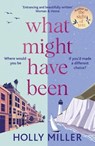What Might Have Been - Holly Miller - 9781529324426