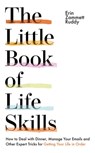The Little Book of Life Skills - Erin Zammett Ruddy - 9781529329438