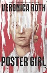 Poster Girl - Veronica Roth - 9781529331028