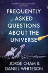 Frequently Asked Questions About the Universe - Daniel Whiteson ; Jorge Cham - 9781529331059