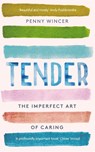 Tender - Penny Wincer - 9781529331226
