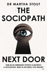 The Sociopath Next Door - Martha Stout - 9781529331271