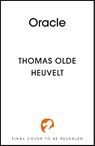 Oracle - Thomas Olde Heuvelt - 9781529331943
