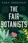 The Fair Botanists - Sara Sheridan - 9781529336238
