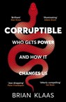 Corruptible - Dr Brian Klaas - 9781529338119