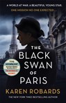 The Black Swan of Paris - Karen Robards - 9781529338232