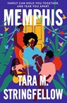 Memphis - Tara M. Stringfellow - 9781529339253