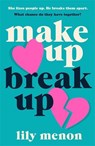 Make Up Break Up - Sandhya Menon - 9781529344271