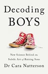 Decoding Boys - Dr Cara Natterson - 9781529345490