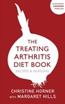 The Treating Arthritis Diet Book - Christine Horner - 9781529349061