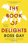 The Book of Delights - Ross Gay - 9781529349788