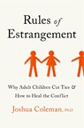 Rules of Estrangement - Joshua Coleman - 9781529350821