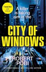 City of Windows - Robert Pobi - 9781529353136