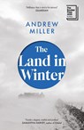 The Land in Winter - Andrew Miller - 9781529354300